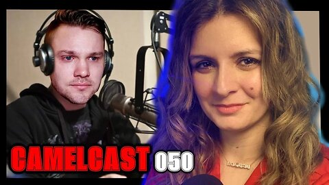 CAMELCAST 050 | Stef The Alter Nerd | Adam22 Groomed, Climate Activist BORKED, Snow White, & MOAR