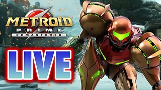 METROID PRIME REMASTERED LIVE PLAYTHROUGH! COME THROUGH!