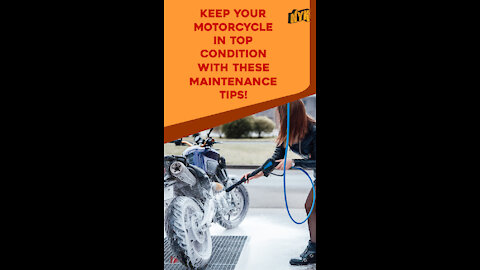 Top 3 Basic Tips to Maintain Your Motorcycle In An Excellent Condition *