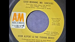 Herb Alpert & The Tijuana Brass – Good Morning, Mr. Sunshine