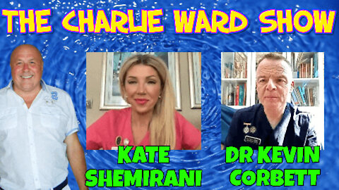 GENOCIDE VACCINES WITH DR KEVIN CORBETT, KATE SHEMIRANI & CHARLIE WARD