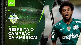 Palmeiras ATROPELA Del Valle e segue 100% na Libertadores! | CAMISA 10 - 28/04/21