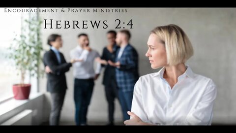 Encouragement and Prayer Ministries _ James (Jacob) 2:4
