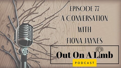 A Conversation with Fiona Jaynes ~ Ep. 77 ~ July 2024