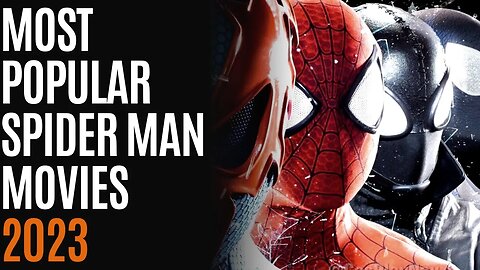 Most Popular Spider Man 2023