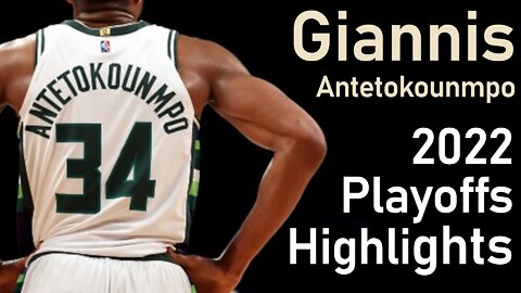 Giannis Antetokounmpo 2022 Playoffs Highlights - Greek Freak ✊