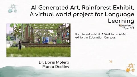 AI Generated Art Rainforest Exhibit: A virtual world project for Language Learning