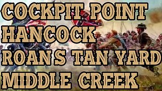 Battles Of The American Civil War | Cockpit Point | Hancock | Roan's Tan Yard | Middle Creek