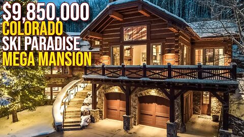 Touring $9,850,000 Colorado Ski Paradise Mega Mansion