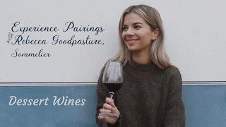 (S5E19) Experience Pairings with Rebecca Goodpasture, Sommelier - Dessert Wines