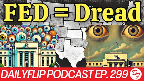 Everyone is Watching The FED - DailyFlip Podcast Ep. 299 - 8/9/24