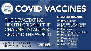 COVID Vaccines - The Devastating Health Crisis in the Channel Islands - Around the World