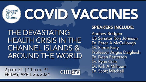 COVID Vaccines - The Devastating Health Crisis in the Channel Islands - Around the World