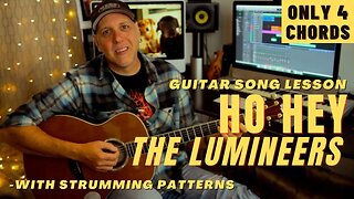 Lumineers Ho Hey Acoustic Guitar Song Lesson - Only 4 Chords