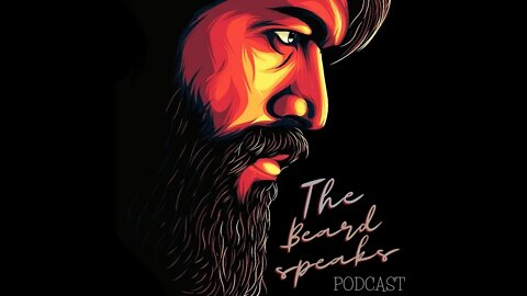 The Beard Speaks Podcast