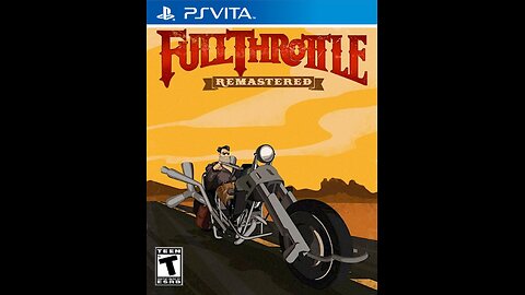 Full Throttle Remastered (2017, PC, PlayStation 4, Xbox One, iOS) Full Playthrough