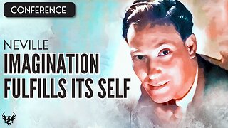 💥 NEVILLE GODDARD ❯ Imagination Fullfills Its Self ❯ COMPLETE CONFERENCE 📚