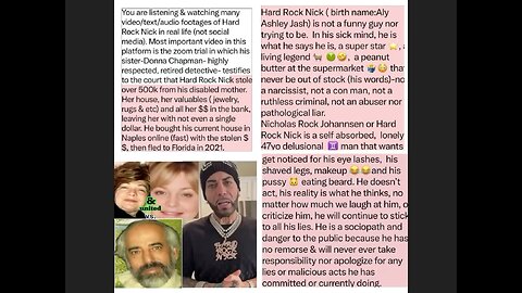 Hard Rock Nick is mentally ill