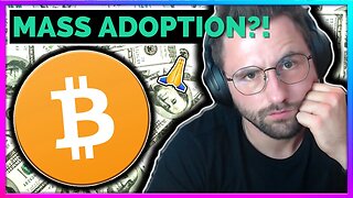 Mass Adoption in Bitcoin