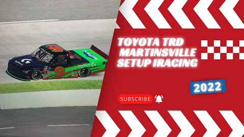 How to Set-up your Camping World Truck C Class for Martinsville| Iracing