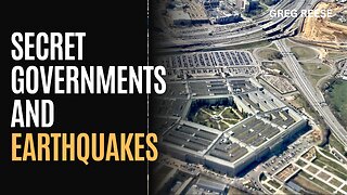 Secret Governments And Earthquakes