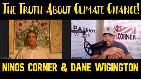 Ninos Corner & Dane Wigington - "The Truth About Climate Change"