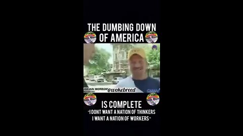 Dumbing down of America