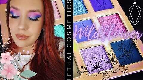 LETHAL COSMETICS Wildflower Review: Does It Outshine the Nightflower Collection?