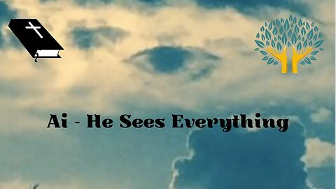 Ai - He Sees Everything