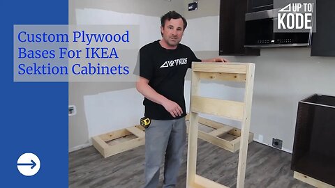 Custom Plywood Bases For IKEA Sektion Cabinets
