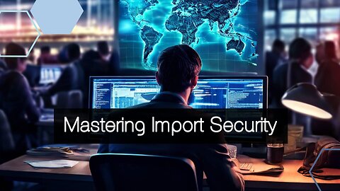Unveiling Importer Security Filing: Safeguarding the Global Supply Chain