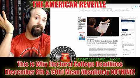 This is Why Electoral College Deadlines (December 8th and 14th) Mean Absolutely NOTHING!