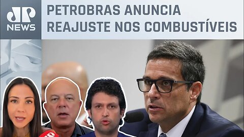 Campos Neto diz que reajuste dos combustíveis foi decisão acertada; Ghani, Klein e Motta analisam