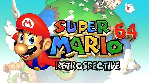 A love letter to 1996 - A Super Mario 64 Retrospective