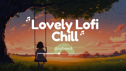 Lovely 🍮 Lofi Chill【Cute Lofi Music Mix】🌸 Study, Aesthetic ♪