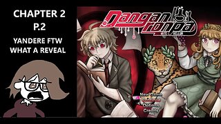 Danganronpa: Antebellum - Trial, Execution & The Culprit is A Yandere! | CH2 P.3