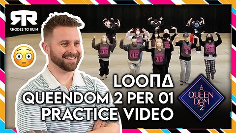 LOONA (이달의 소녀) - 'Queendom 2' (퀸덤2) 'Paint The Town' Practice (Reaction)