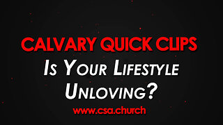 Is Your Lifestyle Unloving?