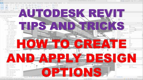 AUTODESK REVIT TIPS AND TRICKS: HOW TO CREATE AND APPLY DESIGN OPTIONS