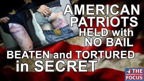 AMERICAN PATRIOTS TORTURED in SECRET!!!!