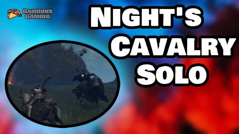 Night's Cavalry Solo - Elden Ring