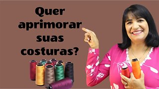 Cinco Dicas de Acabamentos para Aprimorar Suas Costuras