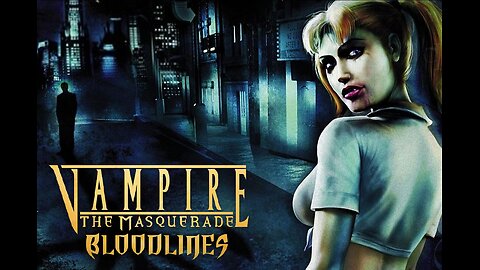 this game has aged somewhat |01| vampire the masquerade bloodlines