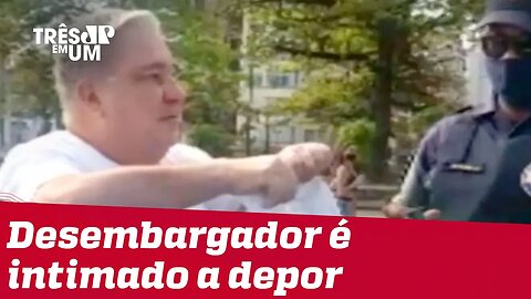 CNJ vai apurar ação de desembargador que humilhou guardas