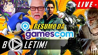 RESUMO DA GAMESCOM ONL! ANIMES ATRASADOS! CLICKBAITS E MUITO MAIS NO #BOLETIM