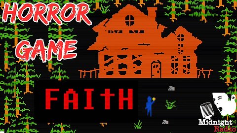 Horror Gaming: Faith