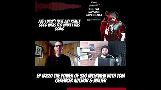 Clip From Ep #220 The Power Of SEO Interview With Tom Gerencer Author & Writer