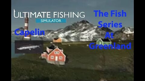 Ultimate Fishing Simulator: The Fish - Greenland - Capelin - [00079]