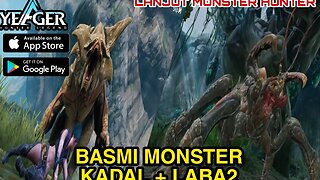 LANJUT MEMBASMI MONSTER KADAL + LABA2 - YAEGER HUNTER LEGENDS