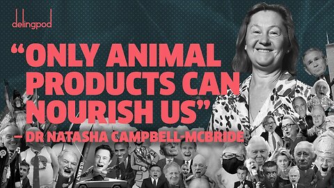 ‘Only meat and animal products can nourish the body’ - Dr Natasha Campbell-McBride